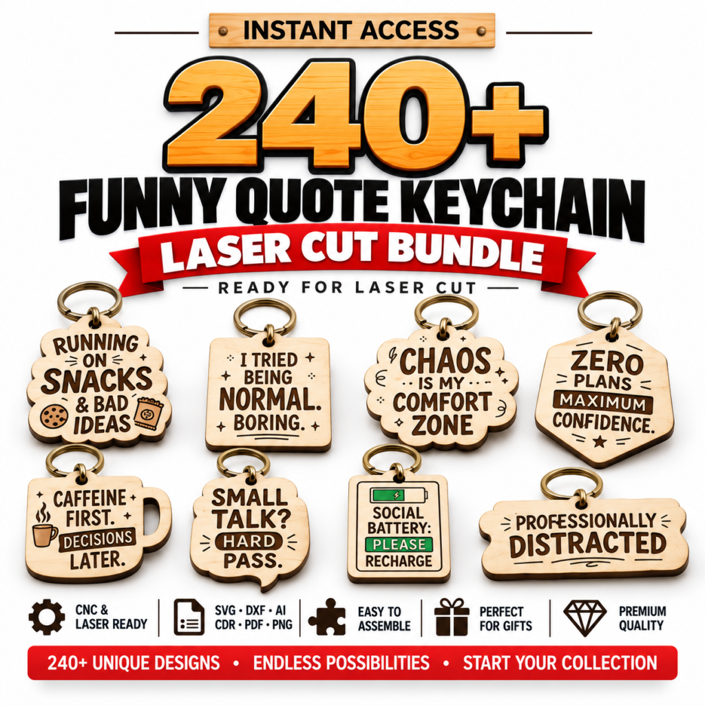 240+ Funny Quote Keychain Laser Cut Bundle | Humorous Saying SVG, DXF, AI & PNG Files
